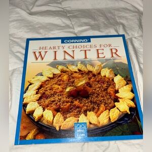 Hearty Choices For Winter Cookbook by Corning, 1998, Paperback